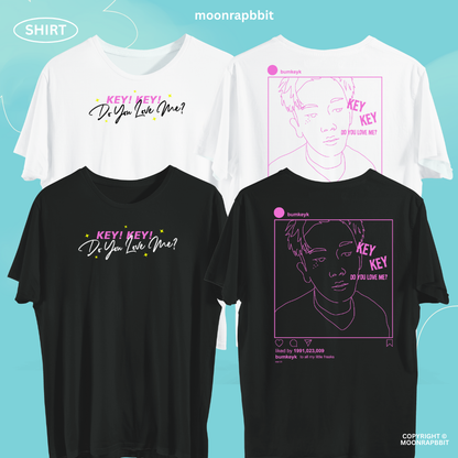 SHIRT: SHINee_KEY KEY DO YOU LOVE ME?
