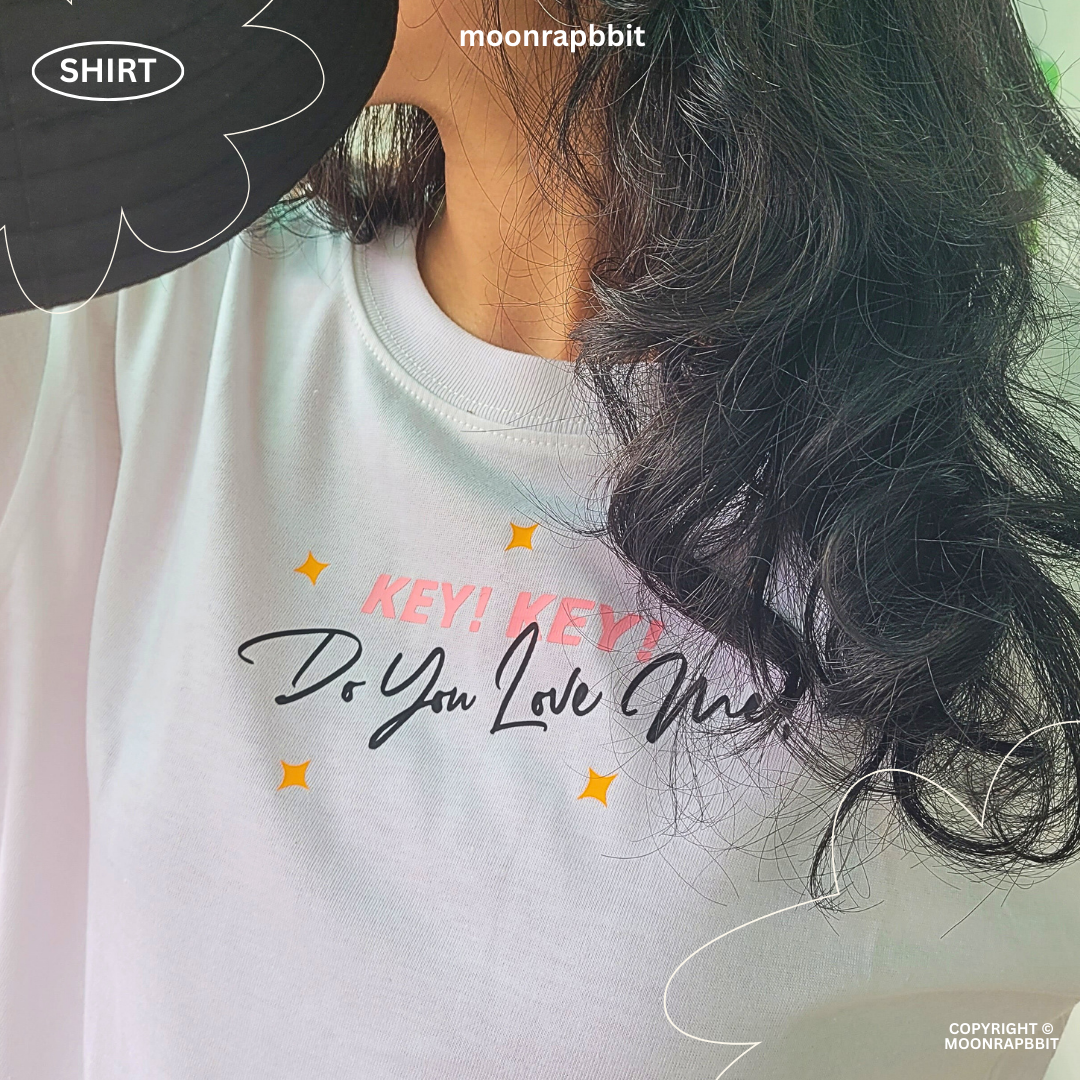 SHIRT: SHINee_KEY KEY DO YOU LOVE ME?