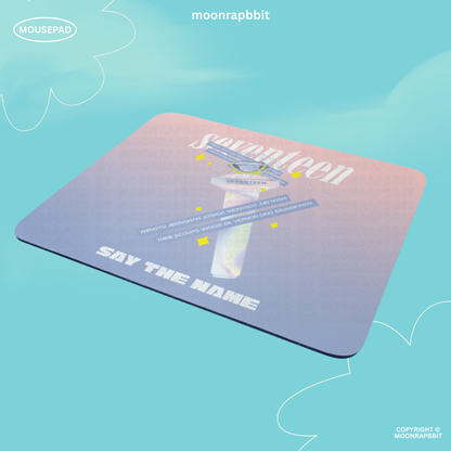 MOUSEPAD_SEVENTEEN:SAY THE NAME